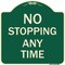 Signmission No Stopping Anytime Heavy-Gauge Aluminum Architectural Sign, 18" x 18", G-1818-23580 A-DES-G-1818-23580 - alternate 1